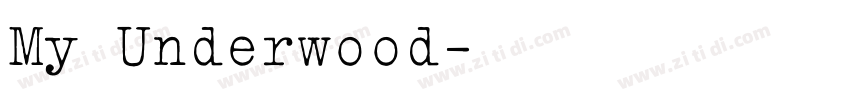 My Underwood字体转换 My Underwood字体转换